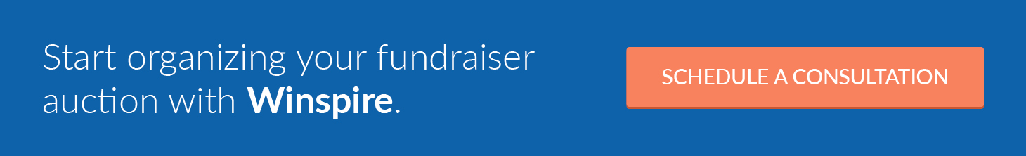 Start organizing your fundraiser auction with Winspire. Schedule a Consultation.