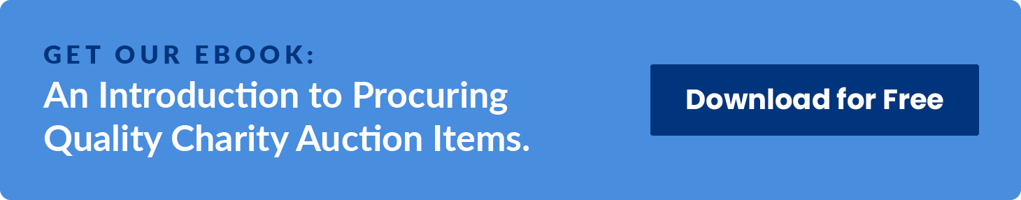Get our eBook: An Introduction to Procuring Quality Charity Auction Items. Download for Free.
