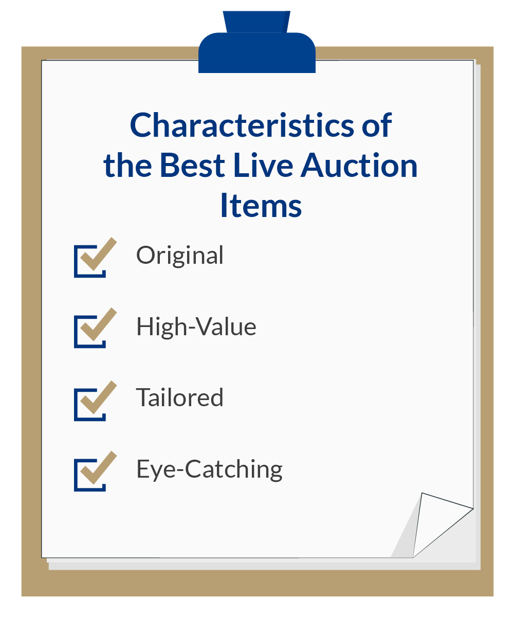 A checklist of four characteristics that the best live auction items have in common, which are explained below.
