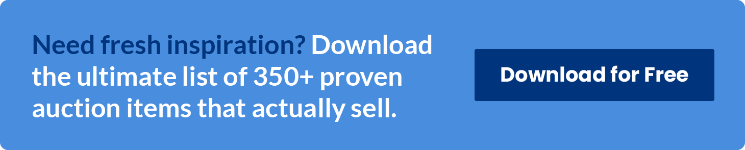 Need fresh inspiration? Download the ultimate list of 350+ proven auction items that actually sell.